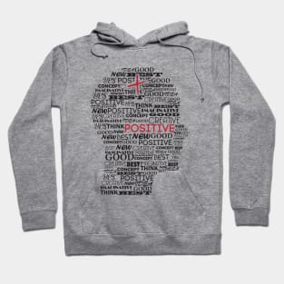 Positive mind concept Hoodie